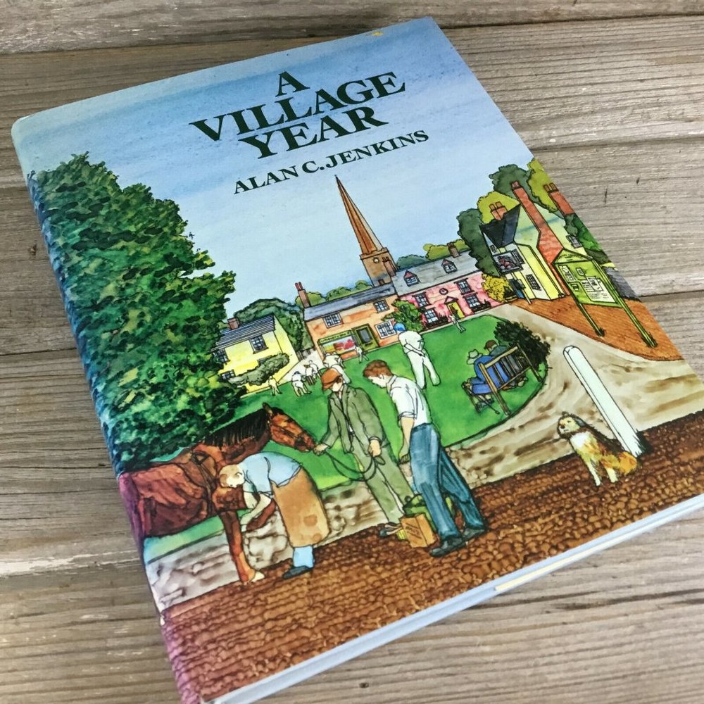A Village Year Hardcover Book - Jenkins, Alan A - Great Britain 1981